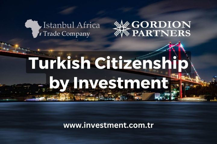 Gordion Partners: Turkish Citizenship and Investment Opportunities