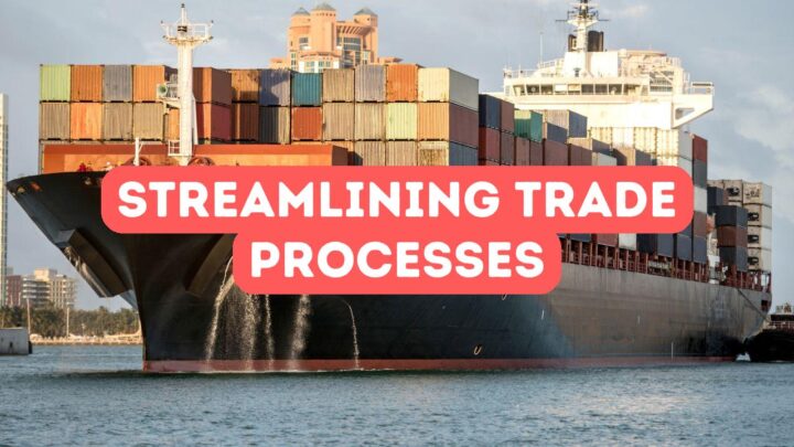 How to Streamline Trade Processes