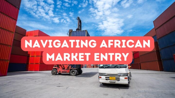 Navigating African Market Entry