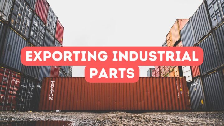 Exporting Industrial Parts to Africa