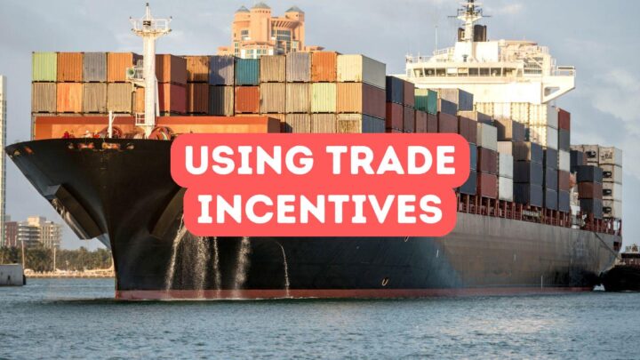 How to Use Trade Incentives