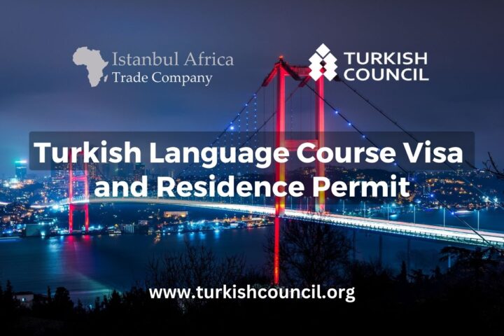 Turkish Language Course Visa and Residence Permit Program by Turkish Council